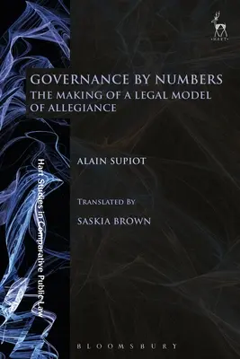La governance dei numeri: La creazione di un modello giuridico di alleanza - Governance by Numbers: The Making of a Legal Model of Allegiance