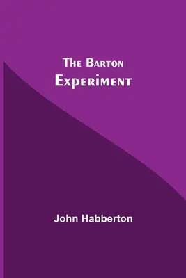 L'esperimento Barton - The Barton Experiment