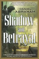 Ombra e Tradimento: Un'ombra in estate, un tradimento in inverno - Shadow and Betrayal: A Shadow in Summer, a Betrayal in Winter