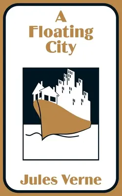 Una città galleggiante - A Floating City
