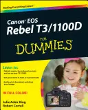 Canon EOS Rebel T3/1100d per principianti - Canon EOS Rebel T3/1100d for Dummies