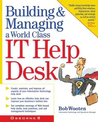 Costruire e gestire un help desk It di livello mondiale - Building & Managing a World Class It Help Desk