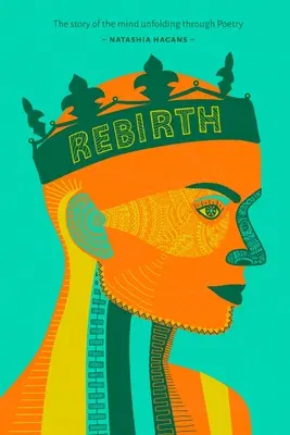 Rinascita: Il dispiegamento della mente attraverso la poesia - Rebirth: Unfolding of the Mind through Poetry