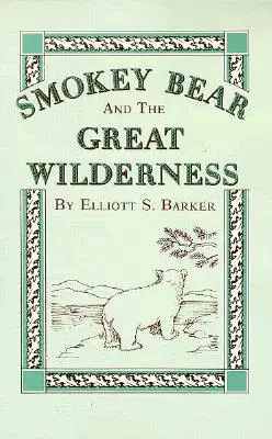 L'orso Smokey e il grande deserto - Smokey Bear and the Great Wilderness