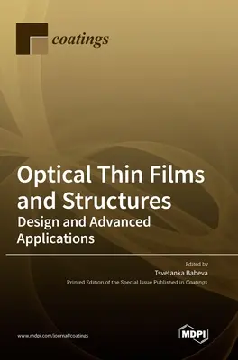 Film sottili e strutture ottiche: Progettazione e applicazioni avanzate - Optical Thin Films and Structures: Design and Advanced Applications