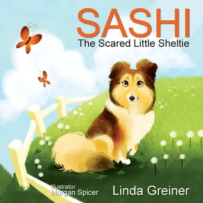 Sashi, il piccolo Sheltie spaventato - Sashi, the Scared Little Sheltie