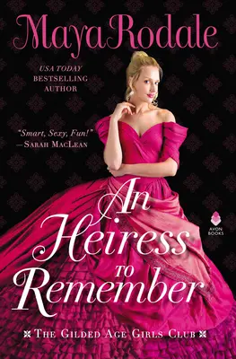 Seorang Pewaris yang Perlu Dikenang: Klub Gadis Zaman Keemasan - An Heiress to Remember: The Gilded Age Girls Club