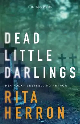 Piccoli cari morti - Dead Little Darlings