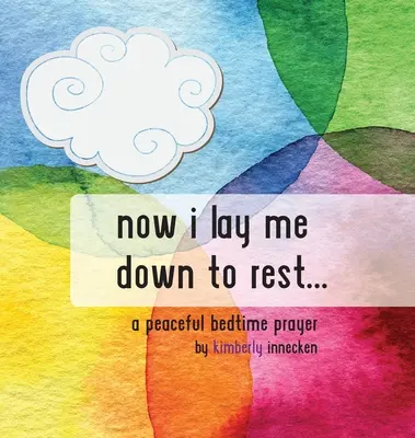 Ora mi sdraio per riposare ... - Now I Lay Me Down To Rest ...