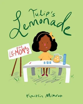 La limonata di Tulipano - Tulip's Lemonade