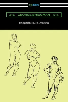 Il disegno della vita di Bridgman - Bridgman's Life Drawing