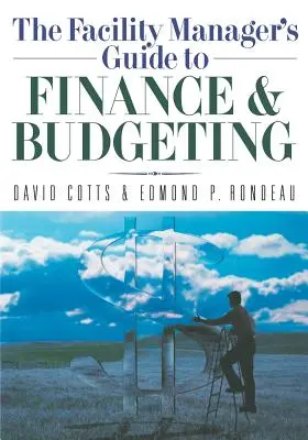 La guida del Facility Manager alle finanze e al budgeting - The Facility Manager's Guide to Finance and Budgeting