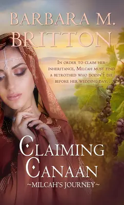 Rivendicare Canaan: Il viaggio di Milcah - Claiming Canaan: Milcah's Journey