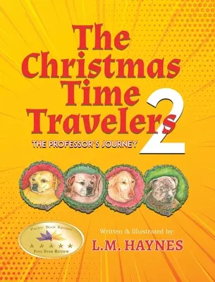 I viaggiatori del tempo di Natale 2: Il viaggio del professore - The Christmas Time Travelers 2: The Professor's Journey
