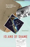 L'isola della vergogna: La storia segreta della base militare statunitense di Diego Garcia - Island of Shame: The Secret History of the U.S. Military Base on Diego Garcia