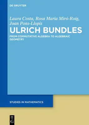 I fasci di Ulrich: Dall'algebra commutativa alla geometria algebrica - Ulrich Bundles: From Commutative Algebra to Algebraic Geometry