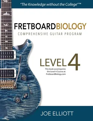 Biologia della tastiera - Livello 4 - Fretboard Biology - Level 4