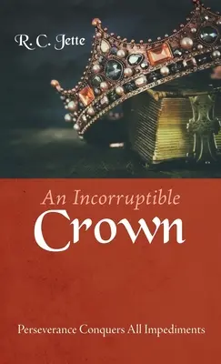 Una corona incorruttibile - An Incorruptible Crown