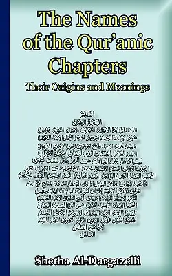 I nomi dei capitoli del Corano: Origini e significati - The Names of the Qur'anic Chapters: Their Origins and Meanings