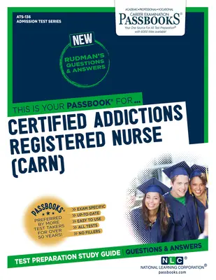 Infermiere diplomato per le dipendenze (Carn), 136 - Certified Addictions Registered Nurse (Carn), 136