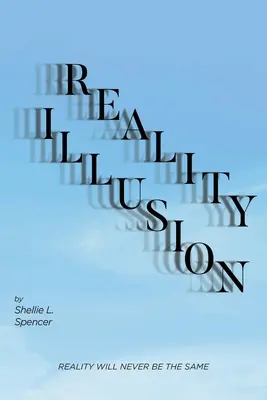 Illusione della realtà - Reality Illusion