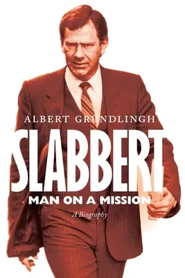 Slabbert - Uomo in missione - Slabbert - Man on a Mission