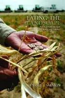 Mangiare il paesaggio: Storie di cibo, identità e resilienza degli Indiani d'America - Eating the Landscape: American Indian Stories of Food, Identity, and Resilience