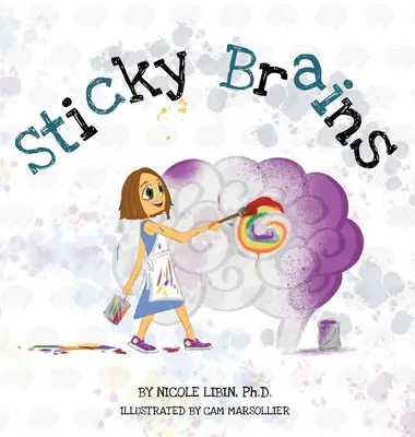 Cervelli appiccicosi - Sticky Brains
