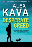 Creed disperato: (Libro 5 Ryder Creed K-9 Mystery) - Desperate Creed: (Book 5 Ryder Creed K-9 Mystery)