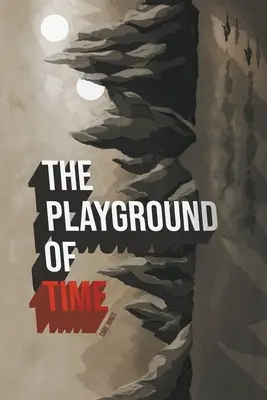 Il parco giochi del tempo - The Playground of Time