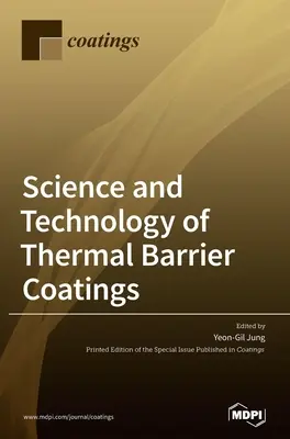 Scienza e tecnologia dei rivestimenti a barriera termica - Science and Technology of Thermal Barrier Coatings