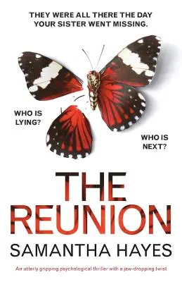 La Riunione: Un thriller psicologico assolutamente avvincente con un colpo di scena sconvolgente - The Reunion: An utterly gripping psychological thriller with a jaw-dropping twist