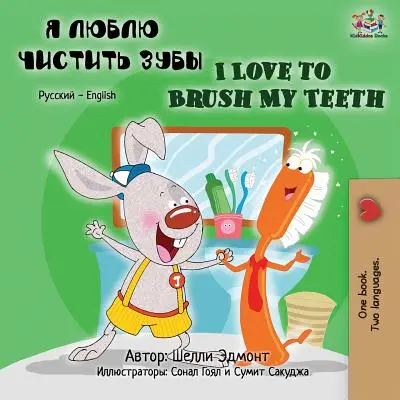 Mi piace lavarmi i denti (libro bilingue russo-inglese) - I Love to Brush My Teeth (Russian English Bilingual Book)