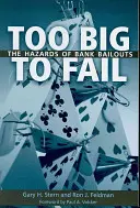 Troppo grandi per fallire: I rischi dei salvataggi bancari - Too Big to Fail: The Hazards of Bank Bailouts