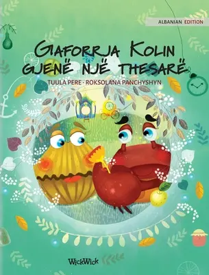 Gaforrja Kolin gjen nj thesar: Edizione albanese di Colin il granchio trova un tesoro