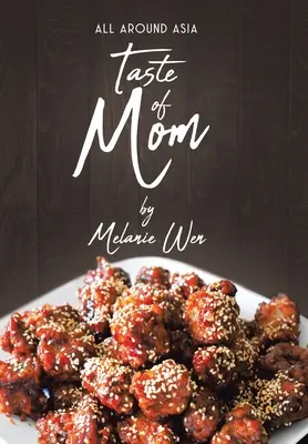 Il gusto della mamma: Tutto intorno all'Asia - Taste of Mom: All Around Asia