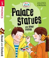 Leggi con Oxford: Fase 3: Biff, Chip e Kipper: Statue del palazzo e altre storie - Read with Oxford: Stage 3: Biff, Chip and Kipper: Palace Statues and Other Stories