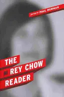 Il lettore Rey Chow - The Rey Chow Reader