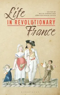 La vita nella Francia rivoluzionaria - Life in Revolutionary France