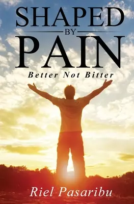 Plasmato dal dolore: meglio non amaro - Shaped By Pain: Better Not Bitter