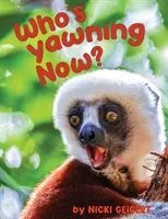 Chi sta sbadigliando adesso? - Who's Yawning Now?