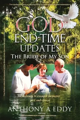 Aggiornamenti di DIO per il tempo della fine La sposa di mio figlio - GOD End-time Updates The Bride of My Son