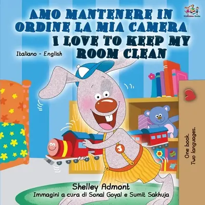 Amo mantenere in ordine la mia macchina fotografica I Love to Keep My Room Clean: Libro bilingue inglese italiano - Amo mantenere in ordine la mia camera I Love to Keep My Room Clean: Italian English Bilingual Book