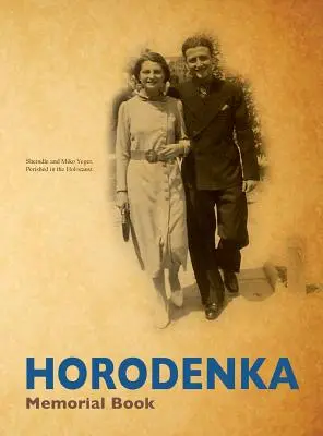 Libro Yizkor (memoriale) di Horodenka, Ucraina - Traduzione di Sefer Horodenka - Yizkor (Memorial) Book of Horodenka, Ukraine - Translation of Sefer Horodenka