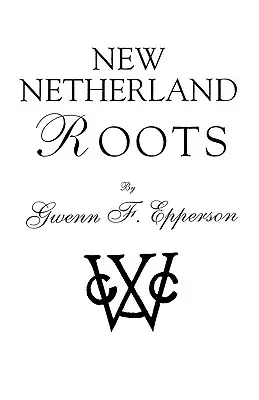 Radici dei Nuovi Paesi Bassi - New Netherland Roots