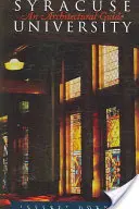 Syracuse University: Una guida architettonica - Syracuse University: An Architectural Guide
