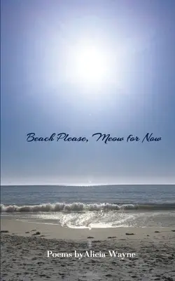 Beach Please, Meow per ora - Beach Please, Meow for Now