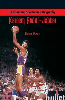 Biografia di uno sportivo eccezionale: Kareem Abdul-Jabbar - Outstanding Sportsman's Biography: Kareem Abdul-Jabbar