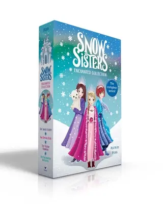 Collezione incantata delle Sorelle della Neve: Il segreto d'argento; La rosa di cristallo; L'arcobaleno di ghiaccio; La cascata incantata - Snow Sisters Enchanted Collection: The Silver Secret; The Crystal Rose; The Frozen Rainbow; The Enchanted Waterfall