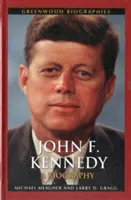 John F. Kennedy: Una biografia - John F. Kennedy: A Biography